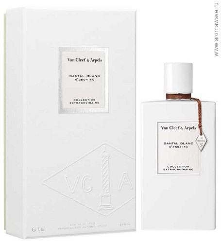 Van Cleef and Arpels Collection Extraordinaire​ Santal Blanc​